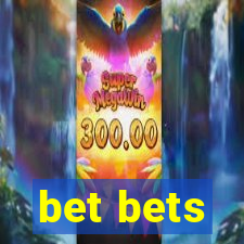 bet bets